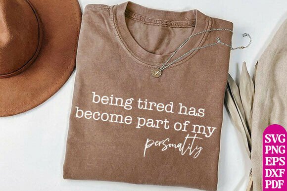 Download Funny Tired Mom SVG PNG, Sarcastic Shirt - Png Collection