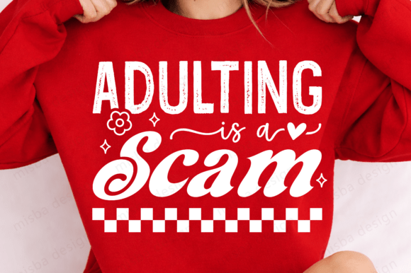 Download Adulting is a Scam PNG, Funny Sarcastic - Png Collection